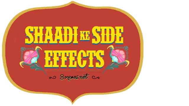 Shaadi_Ke_Side_Effects_(Hindi)_TITLE